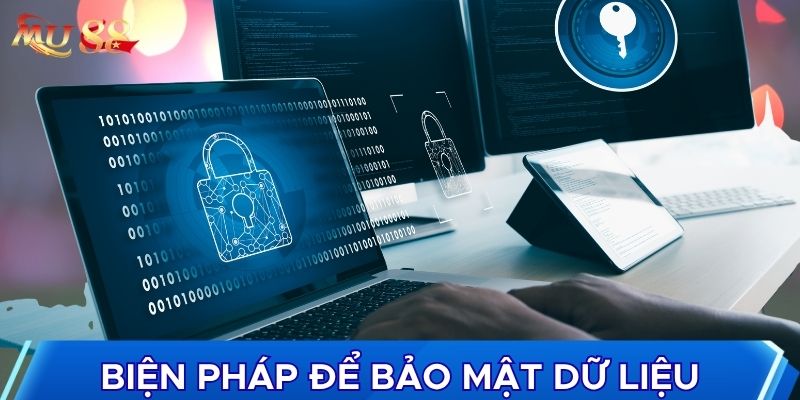 Biện pháp để bảo mật dữ liệu
